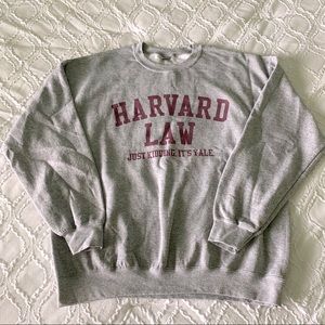 Harvard Law Funny Sweatshirt